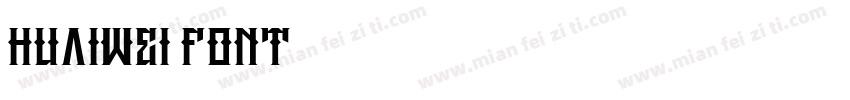 Huaiwei Font字体转换
